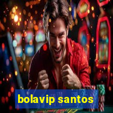 bolavip santos